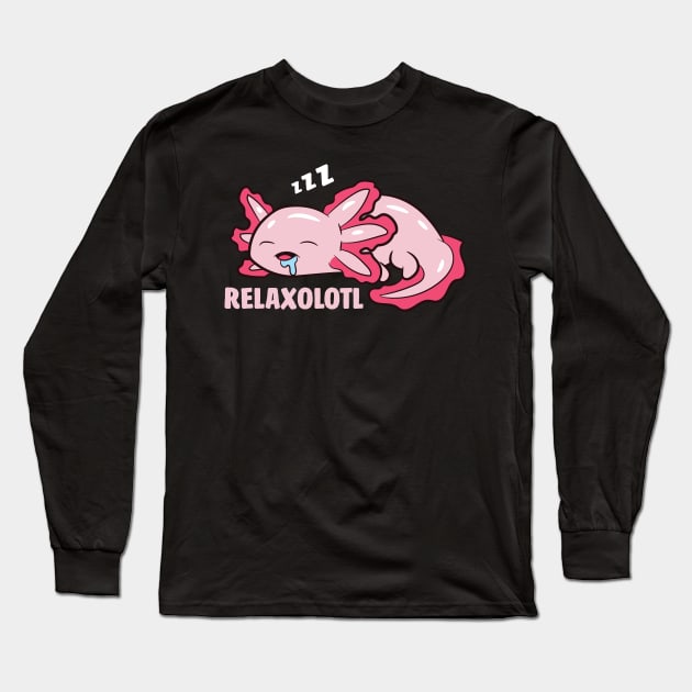 Cute Axolotl Lover Mexican Salamander Relaxolotl Long Sleeve T-Shirt by EQDesigns